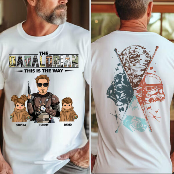 The Dadalorian This Is The Way - Personalized Two Sided T-Shirt Gift For Dad