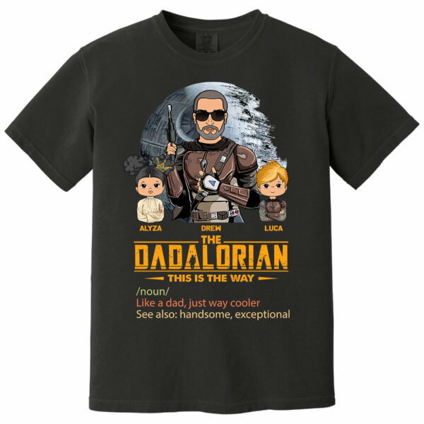 The Dadalorian This Is The Way, Custom Shirt for Dad, Personalized Father's Day Gift T1807 - Image 3