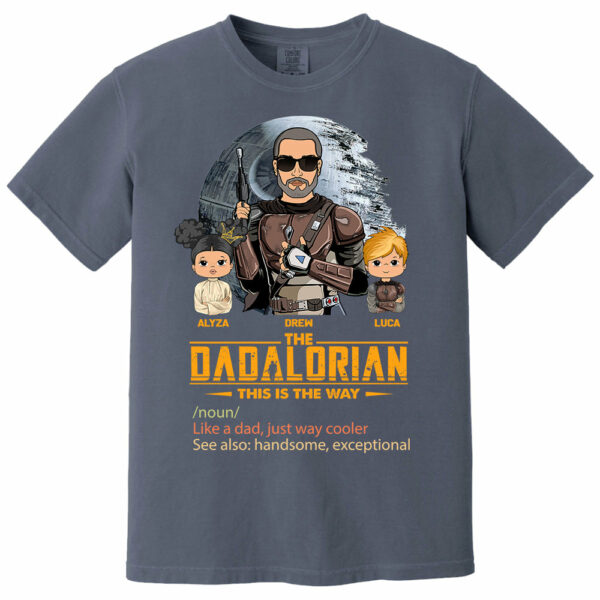 The Dadalorian This Is The Way, Custom Shirt for Dad, Personalized Father's Day Gift T1807 - Image 4