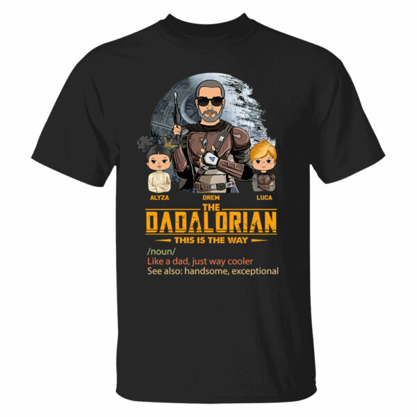 The Dadalorian This Is The Way, Custom Shirt for Dad, Personalized Father's Day Gift T1807 - Image 12