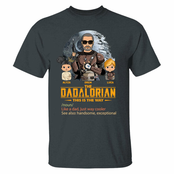 The Dadalorian This Is The Way, Custom Shirt for Dad, Personalized Father's Day Gift T1807 - Image 11