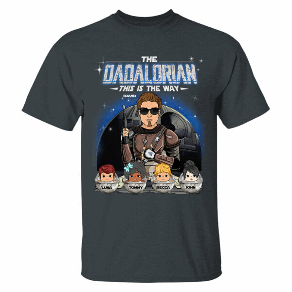 The Dadalorian This Is The Way Custom Shirt For Dad Vr2 - Father's Day Gift - Image 6