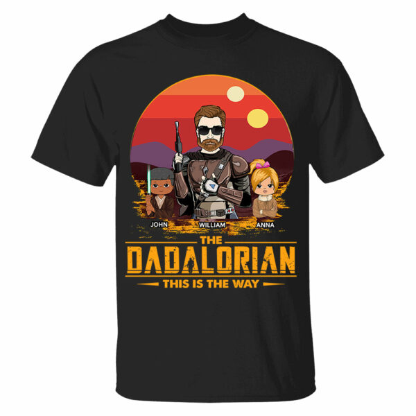 The Dadalorian This Is The Way Custom Shirt Gift For Dad, Gift For Him