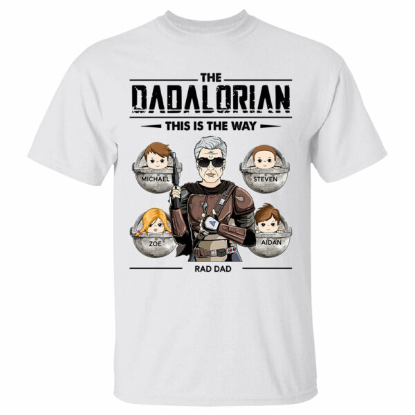 The Dadalorian This Is The Way Custom Shirt Perfect Personalized Gift For Dad - Father's Day Gift - Image 2
