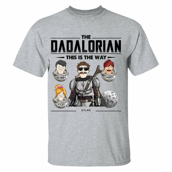The Dadalorian This Is The Way Personalized Shirt - Best Father's Day Gift for Dad and Papa - Image 3