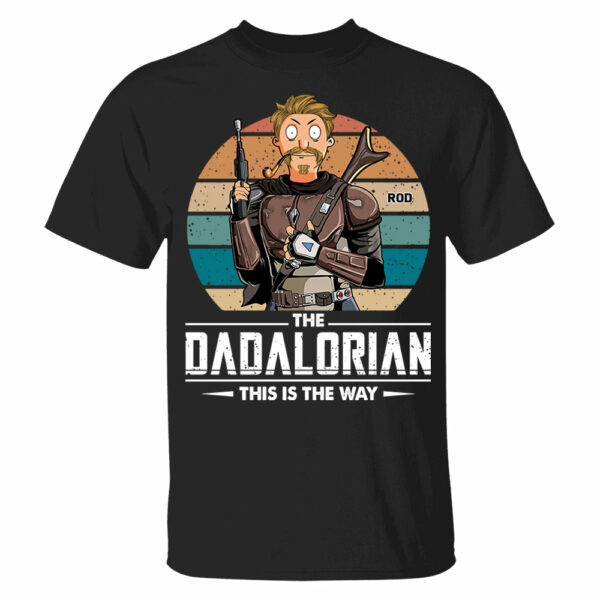 The Dadalorian This Is The Way Personalized Shirt - Gift For Dad Or Grandpa - Image 2