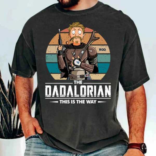 The Dadalorian This Is The Way Personalized Shirt - Gift For Dad Or Grandpa