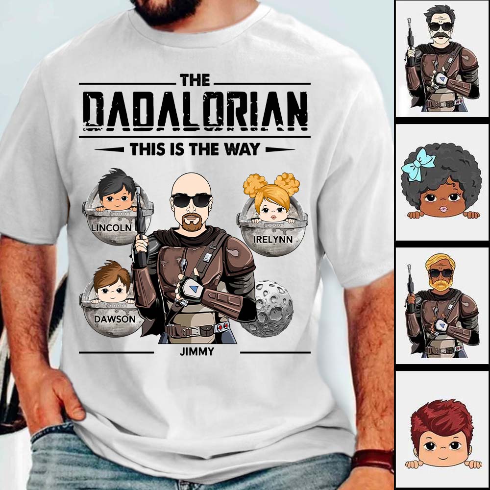 The Dadalorian This Is The Way Personalized Shirt | Best Father's Day Gift for Dad and Papa