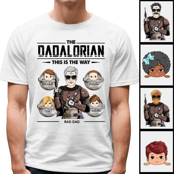 The Dadalorian This Is The Way Personalized Shirt | Best Father's Day Gift for Dad and Papa - Image 7