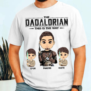 The Dadalorian This Is The Way Personalized Shirt Gift For Dad - Custom Cute Art Nickname With Kids