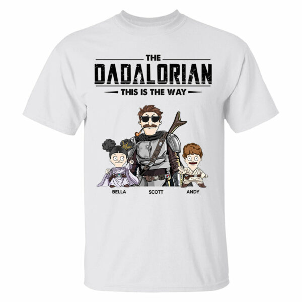 The Dadalorian This Is The Way Personalized Shirt Gift For Dad - Custom Nickname With Kids New - Image 2