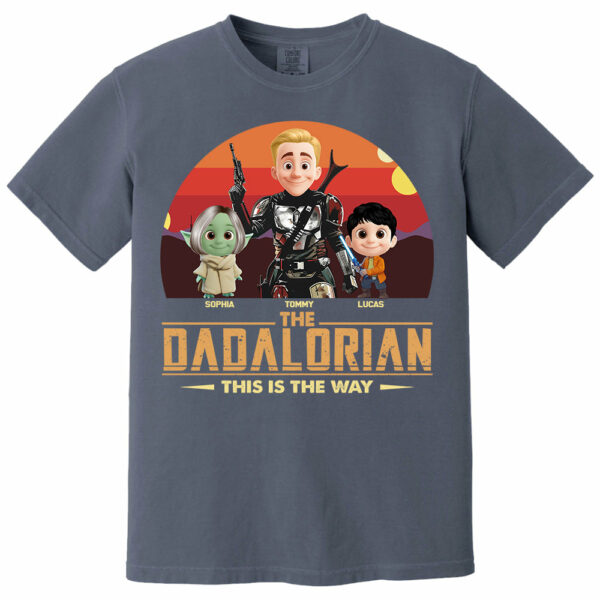 The Dadalorian This Is The Way, Personalized Tatooine Sunset Background Shirt Gift For Dad T1807 - Image 10