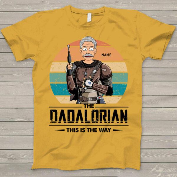 The Dadalorian This Is The Way Shirt For Papa - Image 8