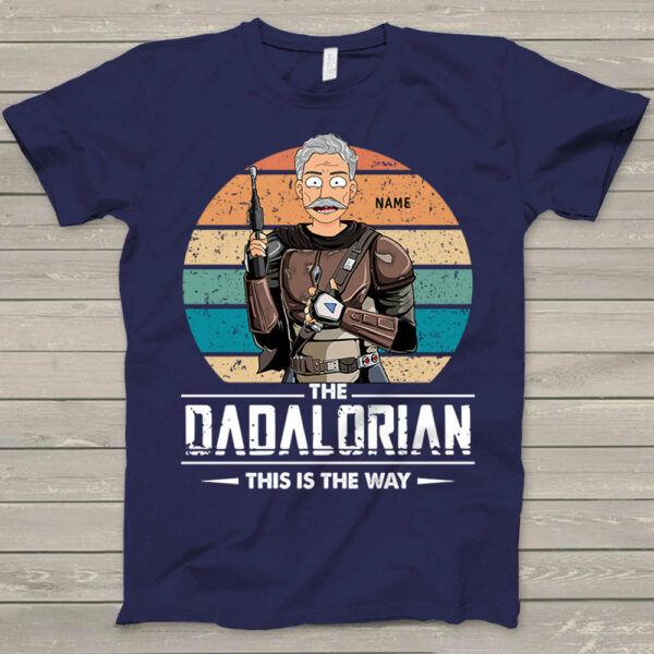 The Dadalorian This Is The Way Shirt For Papa - Image 9