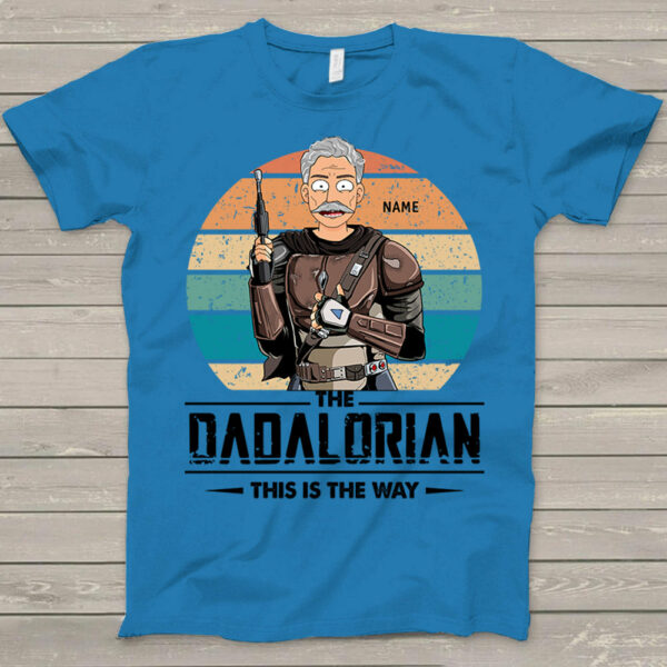 The Dadalorian This Is The Way Shirt For Papa - Image 4