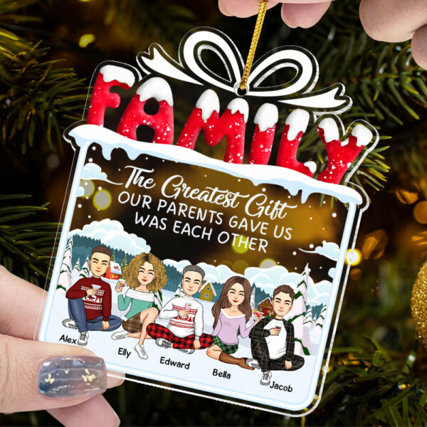 The Greatest Gift Our Parents Gave Us Was Each Other Christmas Ornament Gift For Siblings, Christmas Gift For Loved One Vr3 - Image 3