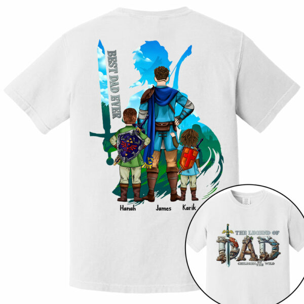 The Legend Of Dad Children Of The Wild Best Dad Ever, Personalized Shirt, Gift for Dad T1807 - Image 9