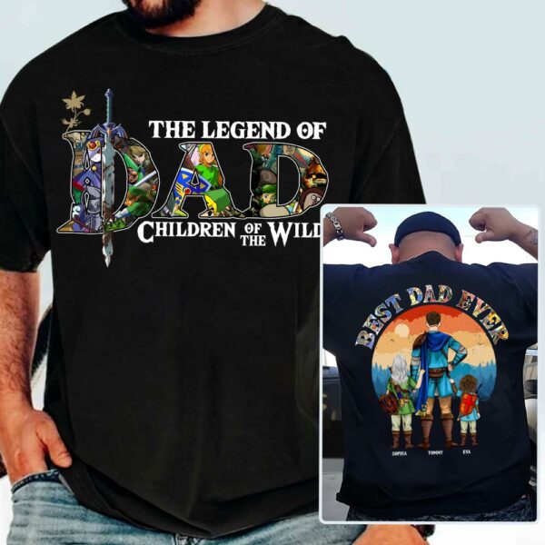 The Legend Of Dad Children Of The Wild, Best Dad Ever, Personalized Shirt, Gift For Father's Day T1807 - Image 2