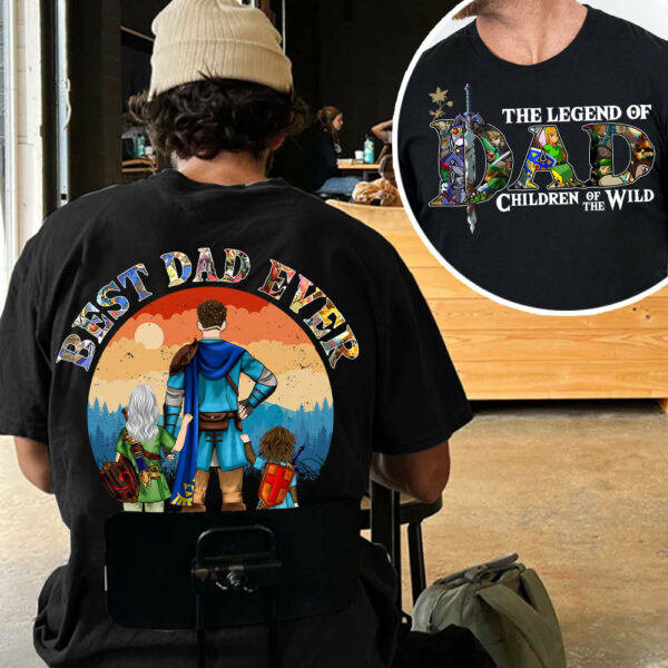 The Legend Of Dad Children Of The Wild, Best Dad Ever, Personalized Shirt, Gift For Father's Day T1807 - Image 4