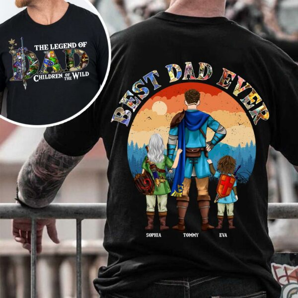 The Legend Of Dad Children Of The Wild, Best Dad Ever, Personalized Shirt, Gift For Father's Day T1807 - Image 6