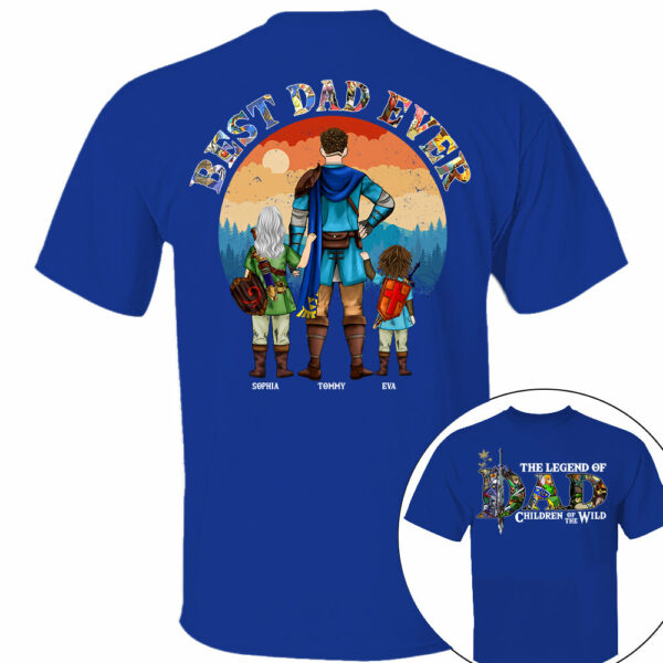 The Legend Of Dad Children Of The Wild, Best Dad Ever, Personalized Shirt, Gift For Father's Day T1807 - Image 18