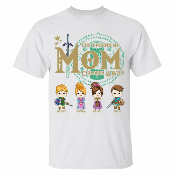 The Legend Of Mom, Children Of The Wild - Personalized Shirt Gift For Mom DO98 - Image 5
