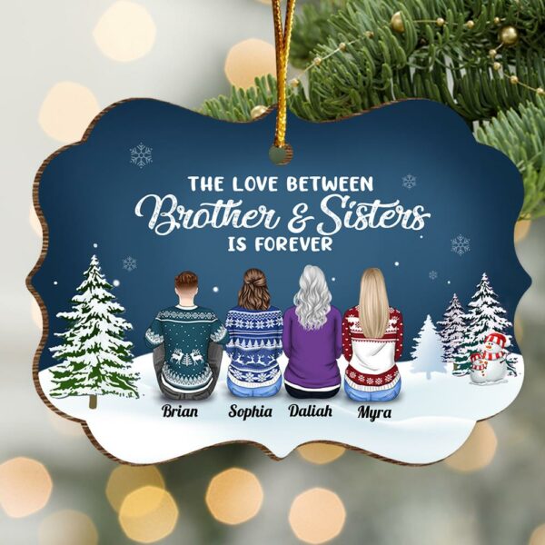 The Love Between Brothers & Sisters Is Forever - Personalized Christmas Ornament - Image 3