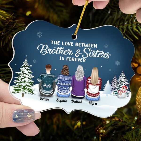The Love Between Brothers & Sisters Is Forever - Personalized Christmas Ornament - Image 6