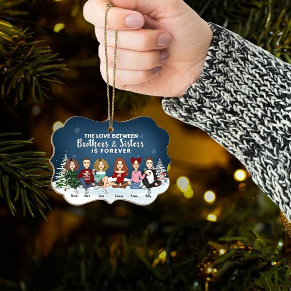 The Love Between Brothers & Sisters Is Forever - Personalized Christmas Ornament Vr2 - Image 5