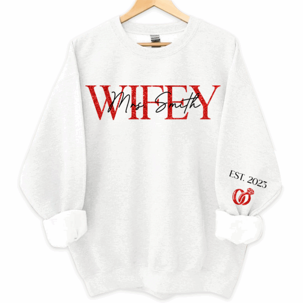 The Love Of My Life My Wifey - Couple Personalized Custom Unisex Sweatshirt With Design On Sleeve - Gift For Husband Wife, Anniversary - Image 2