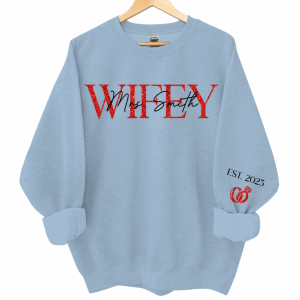 The Love Of My Life My Wifey - Couple Personalized Custom Unisex Sweatshirt With Design On Sleeve - Gift For Husband Wife, Anniversary - Image 5
