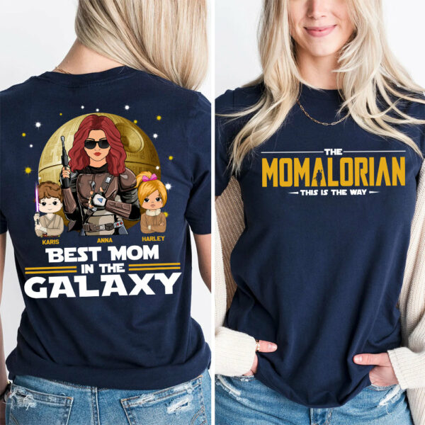 The Momalorian This Is The Way, Best Mom In The Galaxy - Personalized Shirt Gift For Mom Tu24