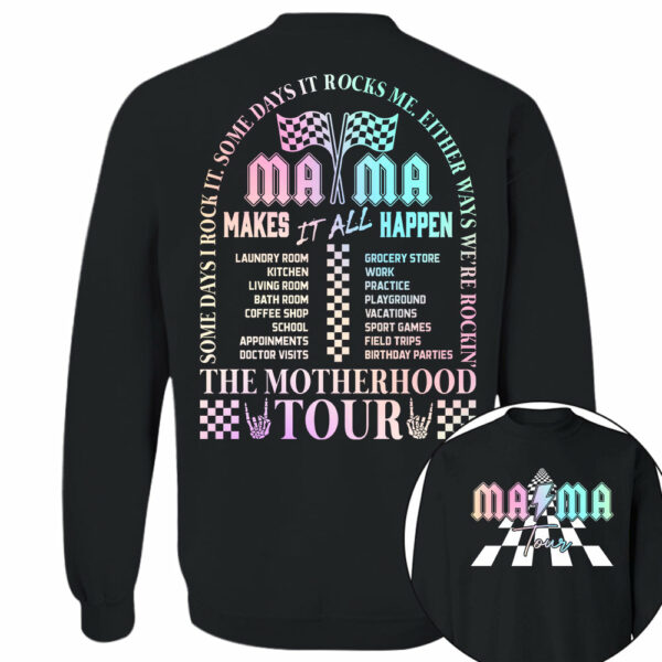 The Motherhood Tour Shirt, Some Days I Rock It, Lighting Bold Mama Funny Tour Shirt For Mother's Day - Image 6