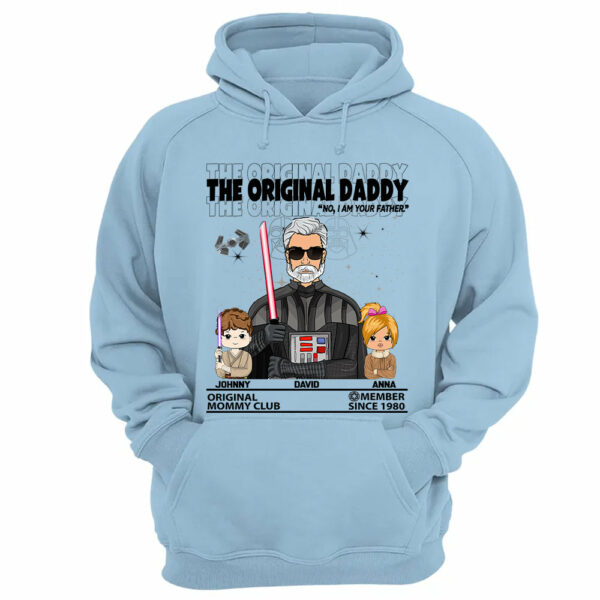 The Original Daddy - I Am Your Father Custom Shirt For Dad - Fatherâ€™s Day Gift - Birthday Gift For Him - Image 10