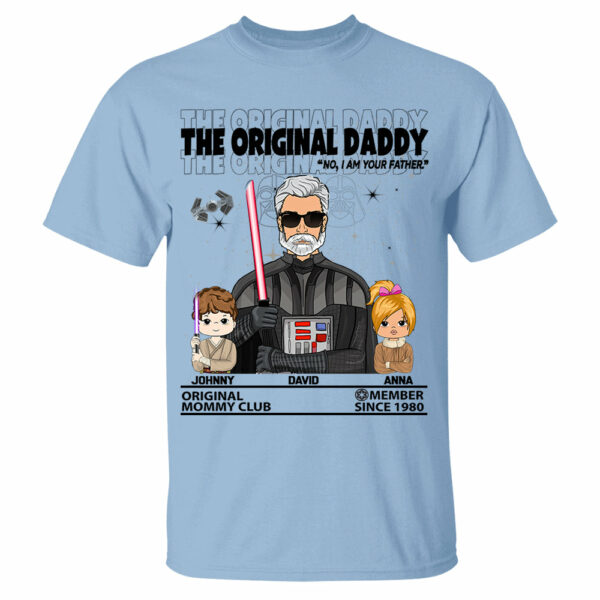 The Original Daddy - I Am Your Father Custom Shirt For Dad - Fatherâ€™s Day Gift - Birthday Gift For Him - Image 8