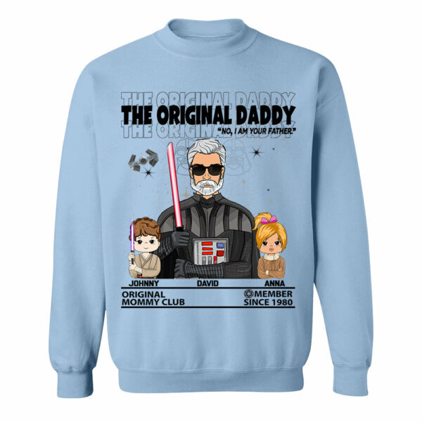 The Original Daddy - I Am Your Father Custom Shirt For Dad - Fatherâ€™s Day Gift - Birthday Gift For Him - Image 3