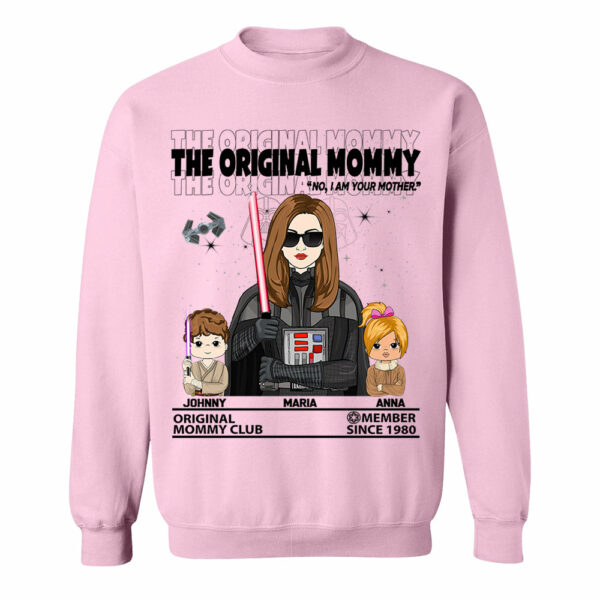 The Original Mommy - I Am Your Mother Custom Shirt For Mom - Mother's Day Gift - Birthday Gift For Her - Image 6