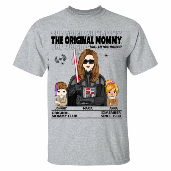 The Original Mommy - I Am Your Mother Custom Shirt For Mom - Mother's Day Gift - Birthday Gift For Her - Image 10