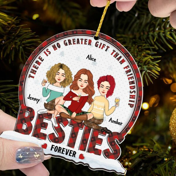 There Is No Greater Gift Than Friendship Bestie Forever - Personalized Wooden Ornament - Image 6