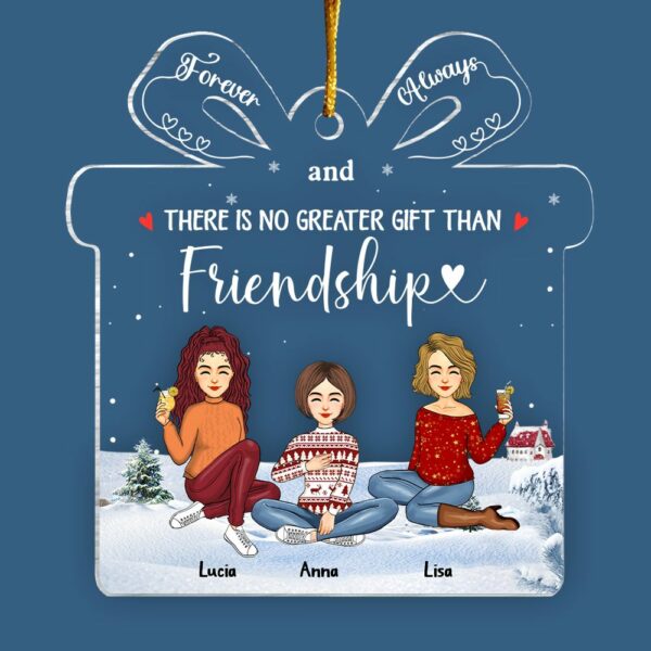 Thereâ€™s No Greater Gift Than Friendship - Personalized Acrylic Ornament - Image 4