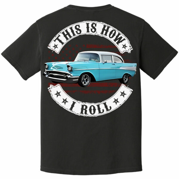 This Is How I Roll - Custom Photo Classic Car Shirt - Personalized Upload Vehicle Photo - Image 11
