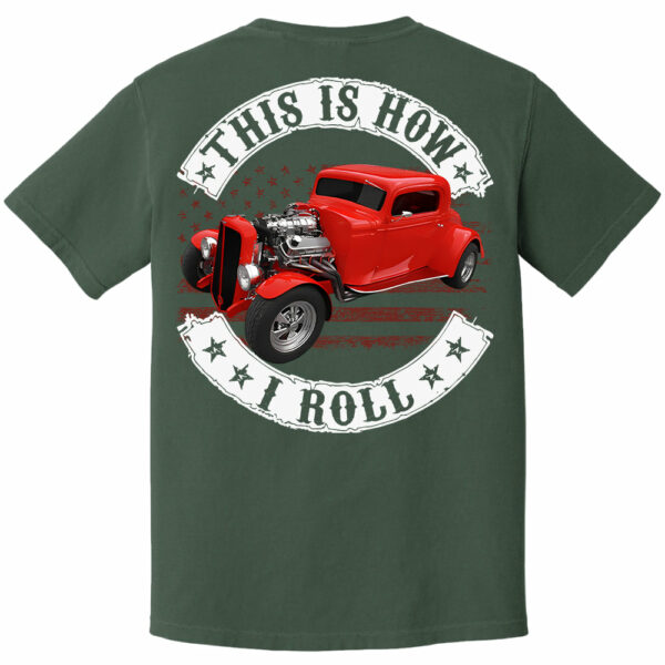 This Is How I Roll - Custom Photo Hot Rod Shirt - Personalized Upload Vehicle Photo - Image 13