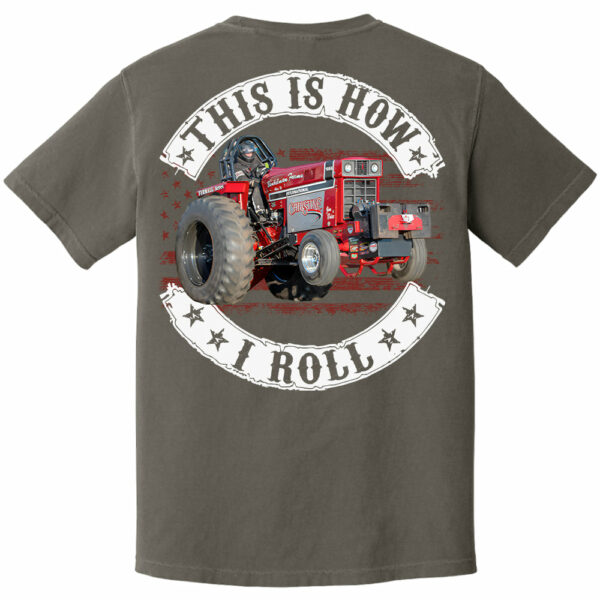 This Is How I Roll - Custom Photo Tractor Pulling Shirt - Personalized Upload Vehicle Photo - Image 13