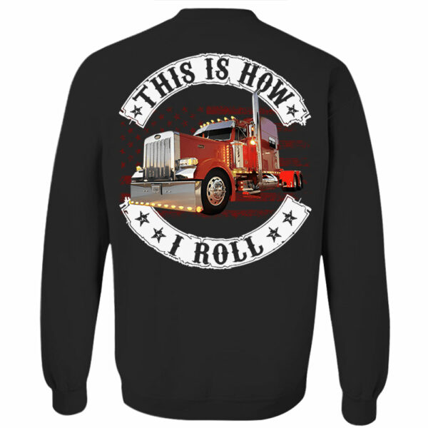 This Is How I Roll - Custom Photo Truck For Trucker Shirt - Personalized Upload Vehicle Photo - Image 5
