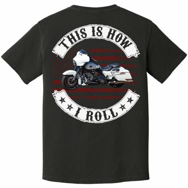 This Is How I Roll - Personalized Upload Vehicle Photo For Biker New - Image 9