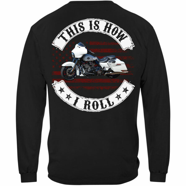 This Is How I Roll - Personalized Upload Vehicle Photo For Biker New - Image 5