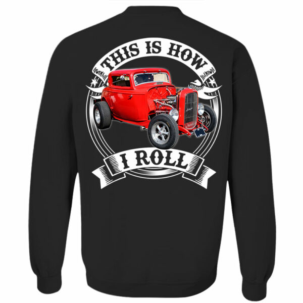 This Is How I Roll Custom Vechicle Photo T-shirt For Loved Ones - Image 5