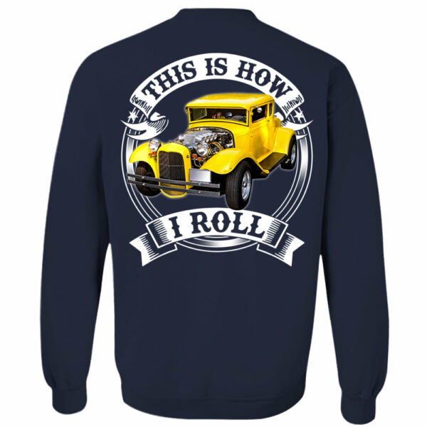This Is How I Roll Custom Vechicle Photo T-shirt For Loved Ones - Image 6