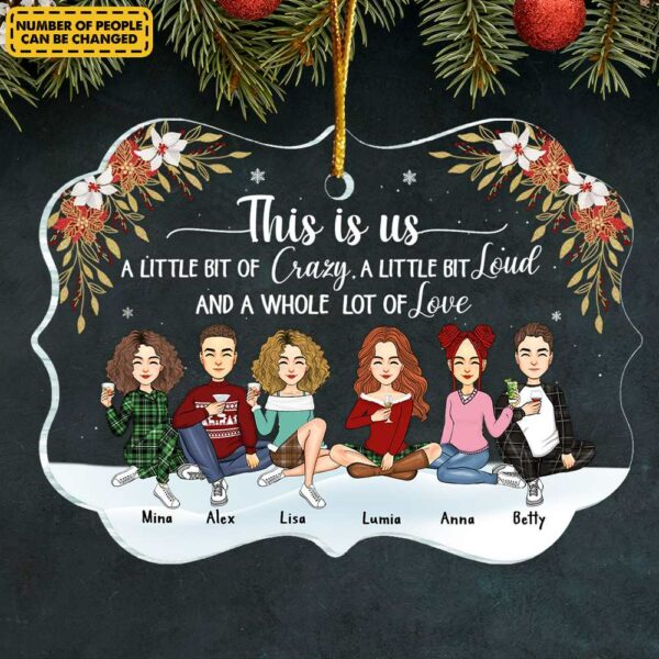 This Is Us Personalized Acrylic Ornament Christmas Gift For Family - Image 7