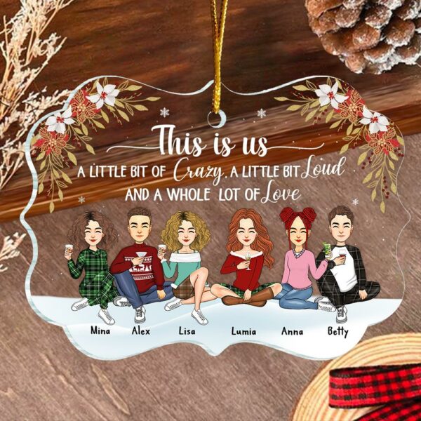 This Is Us Personalized Acrylic Ornament Christmas Gift For Family - Image 2
